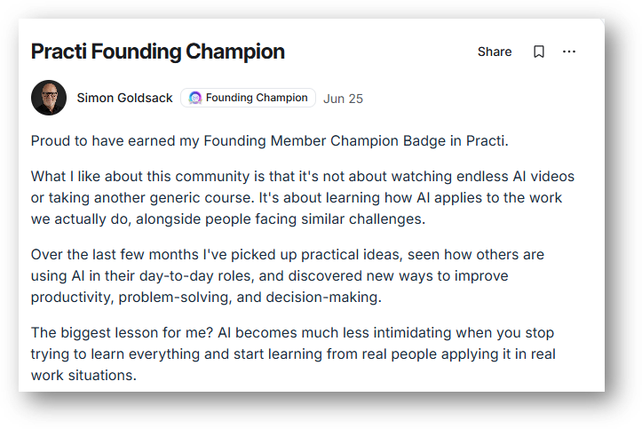 Simon Goldsack on earning his Practi Founding Champion badge and learning from real people applying AI in real work situations